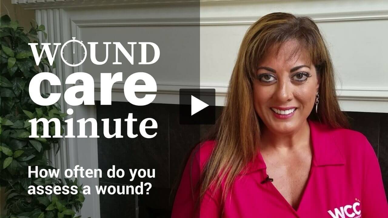 Got a minute? Make it a Wound Care Minute!!! In this video, WCEI co-founder Nancy Morgan discusses how often wounds need to be assessed.