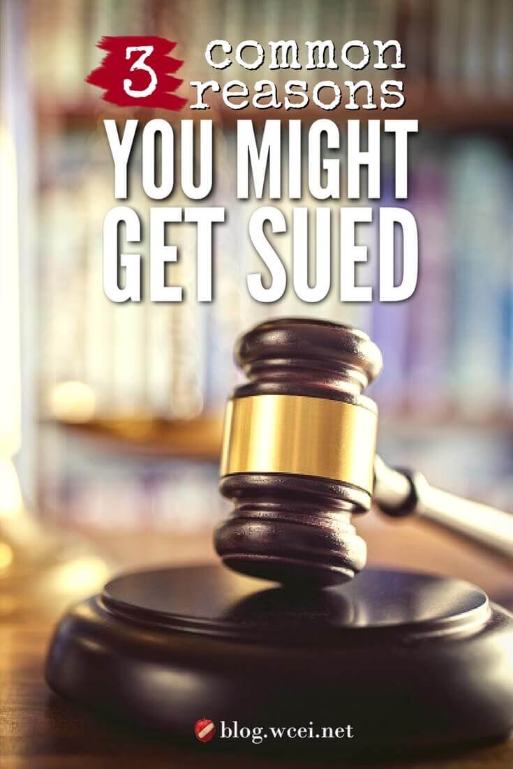 Three Common Reasons You Might Get Sued - Patients often sue for reasons that have nothing to do with the quality of the medical care, Find out the Big Three.
