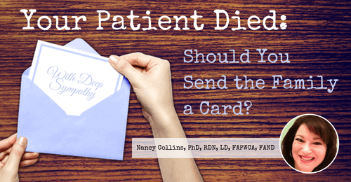 Your Patient Died: Should You Send the Family a Card?